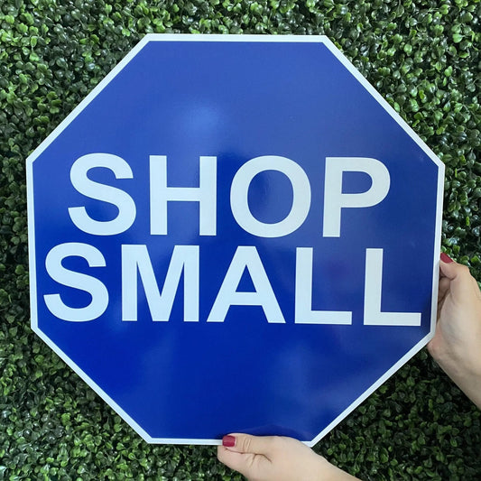 Shop Small Business Sign