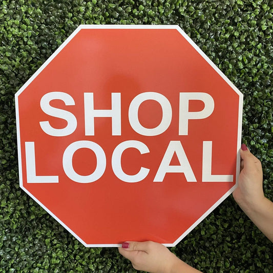 Shop Local Business Sign
