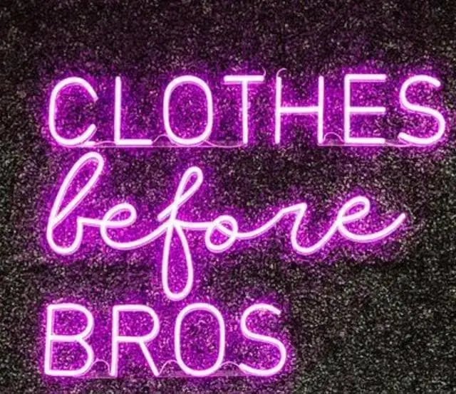 Clothes Before Bros Neon Sign - Business Signs & More