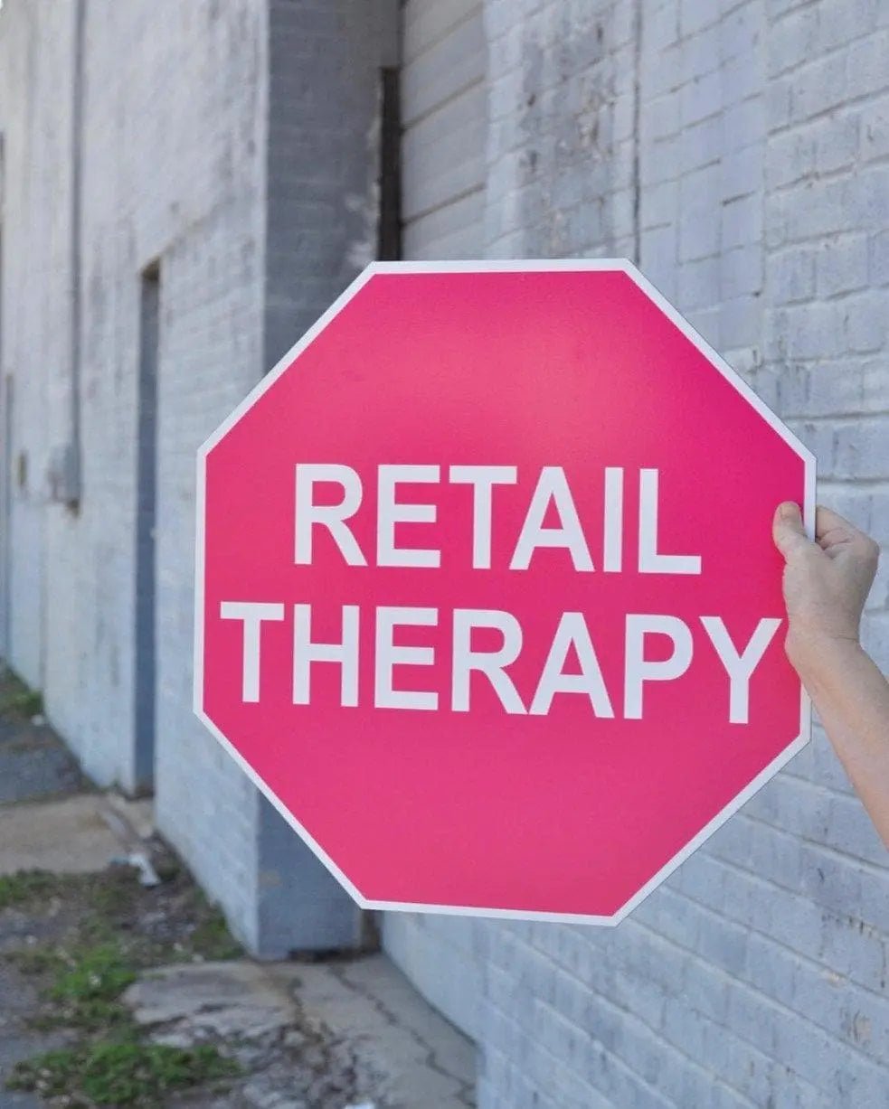 Retail Therapy Sign - Business Signs & More