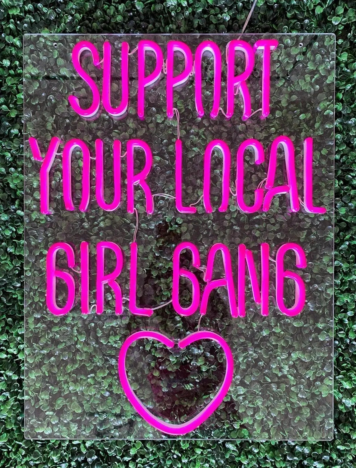 Support Your Local Girl Gang Neon Sign - Business Signs & More